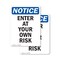 Signmission Enter At Your Own Risk OSHA Notice Sign, Plastic, 10in W x 14in L, 2PK OS-2PACK-NS-P-1014-V-12067 - alternate 1